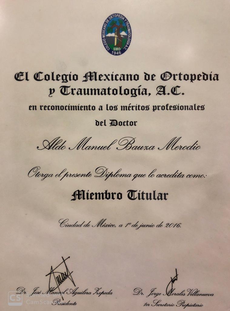 Miembro Titular por el Colegio Mexicano de Ortopedia y Traumotología A.C.
